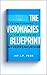 The Visionaries Blueprint: Transforming the Future of Entrepreneurship (The Ultimate Business Building And Marketing Book Series)