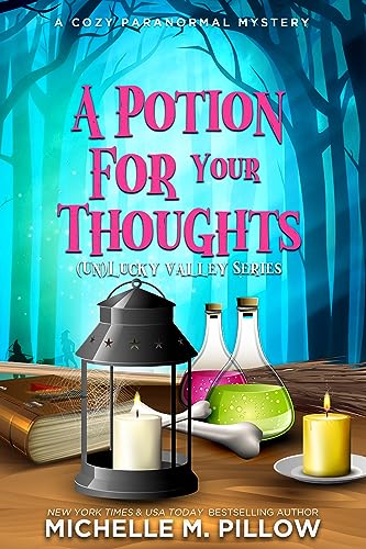 A Potion for Your Thoughts ((Un) Lucky Valley #3)