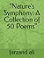 Nature's Symphony A Collection of 50 Poems by Farzand Ali
