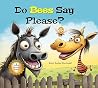 Do Bees Say Pleas...