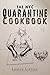 The NYC Quarantine Cookbook by Leslie Lipton