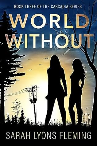 World Without (Cascadia #3)
