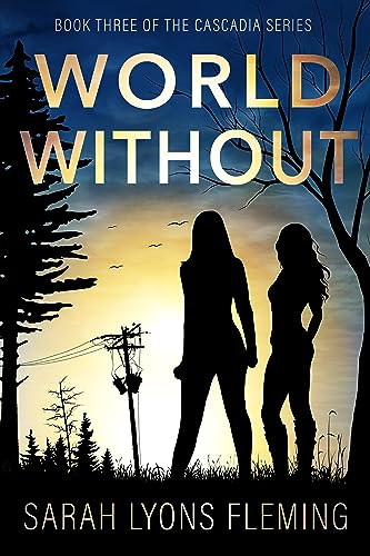 World Without (Cascadia #3)