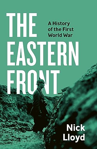 The Eastern Front: A History of the First World War (Hardcover)