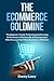 The Ecommerce Goldmine: The...