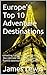 Europe's Top 10 Adventure D...