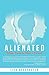 Alienated: When Parents Won...
