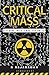 Critical Mass by R. Rajaraman
