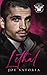 Lethal (Ruthless Daddies 2, #2)
