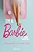 I'M A BARBIE GIRL: UNLEASHI...
