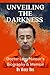 Unveiling The Darkness:: Dr...