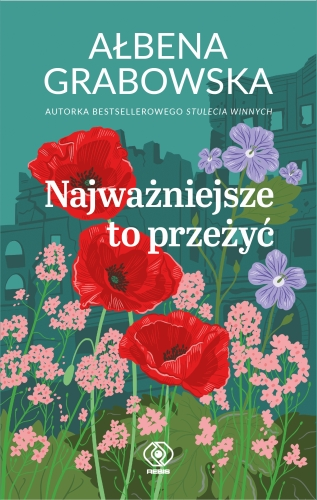 Najważniejsze to przeżyć