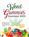 THE WEED GUMMIES ...