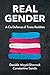 Real Gender: A Cis Defence of Trans Realities