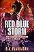 Red Blue Storm: The CANZUK at War Series, Book 2