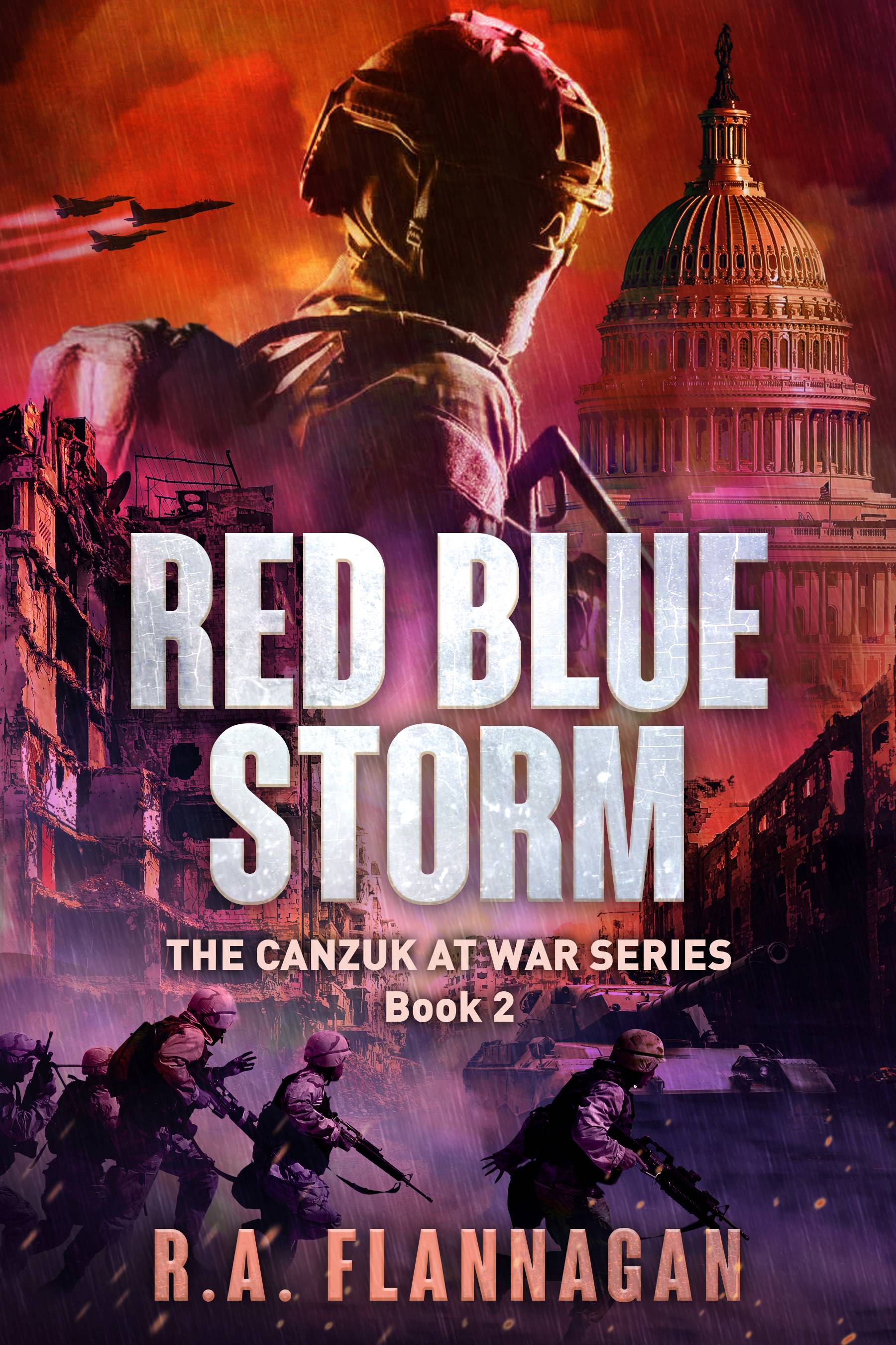 Red Blue Storm: The CANZUK at War Series, Book 2