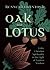 Oak and Lotus: Celtic Chris...