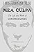 Mea Culpa and the Life and Work of Semmelweis