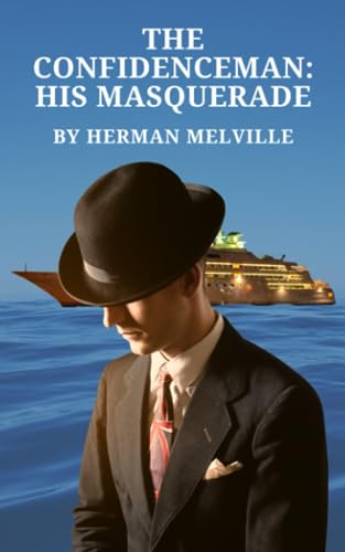 The Confidence-Man: His Masquerade: