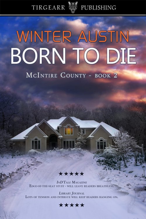 Born to Die (The McIntire County Series: #2)