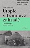 Utopie v Leninově...