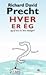 Hver er ég - og ef svo er, ...