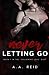 Never Letting Go: The Follo...