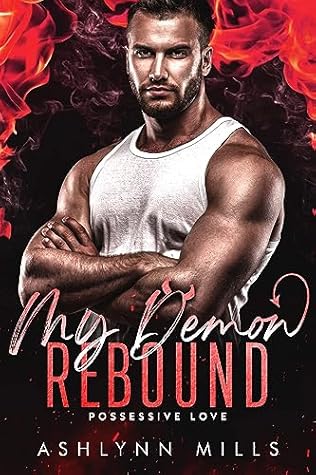My Demon Rebound (Possessive Love)