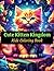 Cute Kitten Kingdom - Kids ...