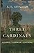 Three Cardinals: Newman, Wiseman, Manning