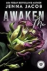 Awaken Me