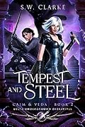 Tempest and Steel