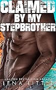 Claimed by My Stepbrother
