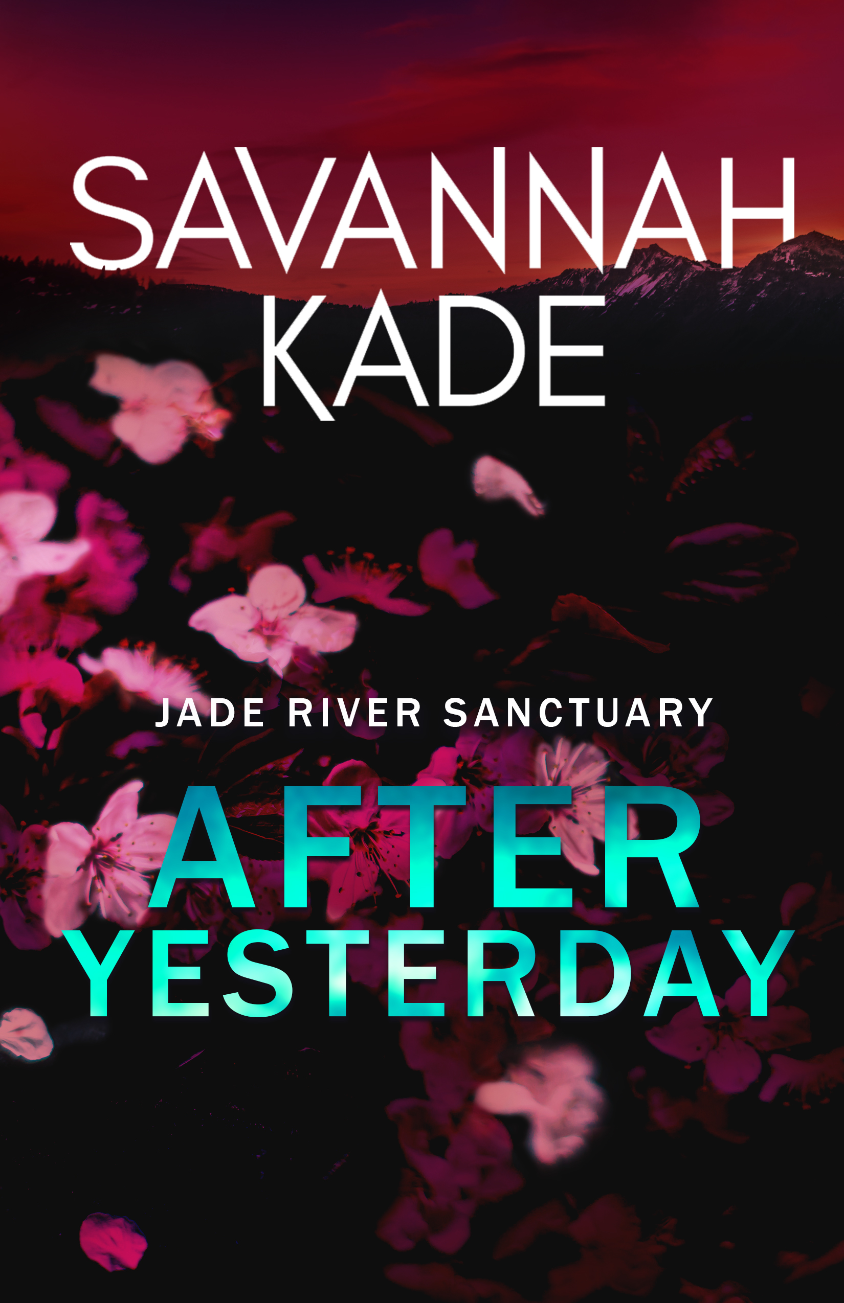 After Yesterday (Jade River Sanctuary, #2)