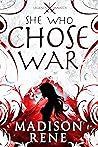 She Who Chose War