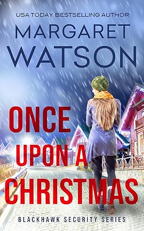 Once Upon a Christmas (Blackhawk Security #9)