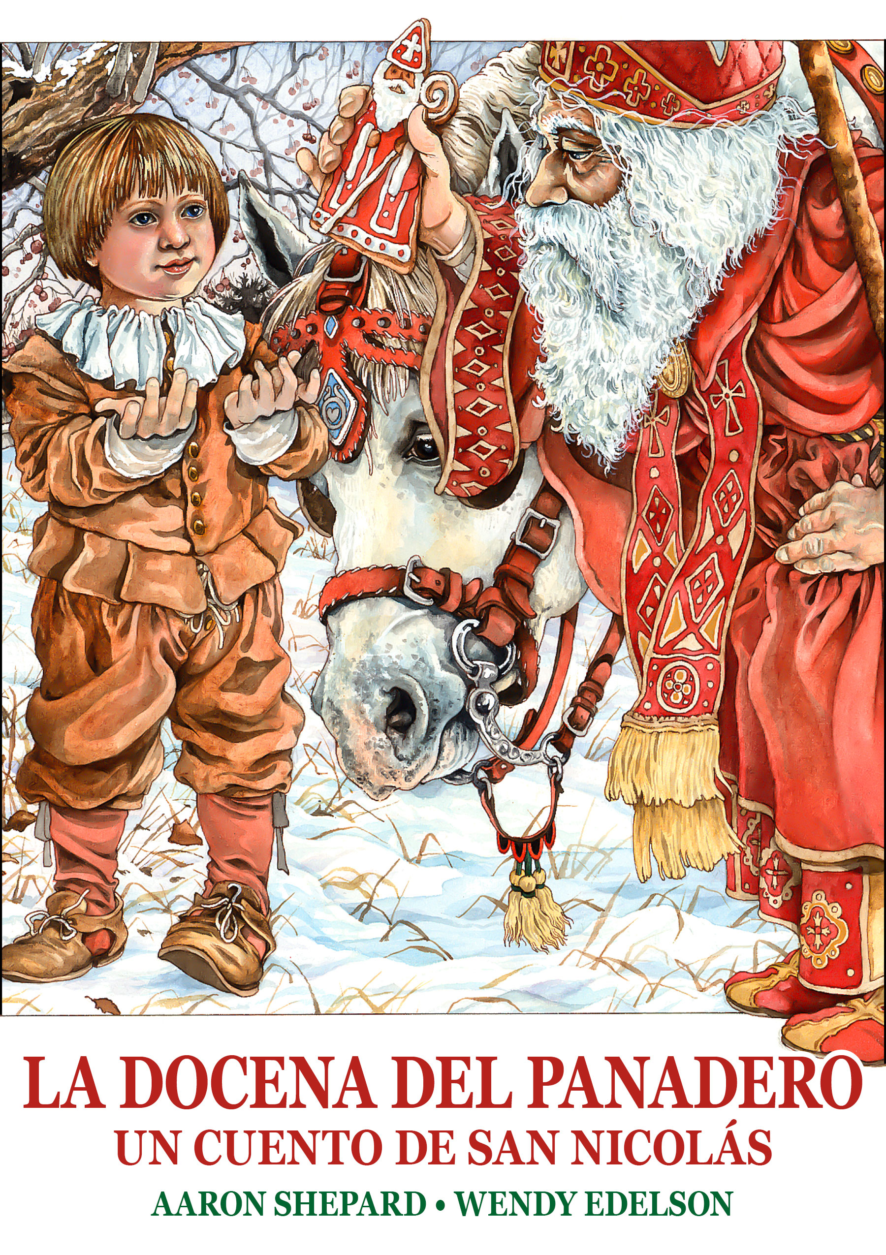 La docena del panadero: Un cuento de San Nicolás, con una receta y un patrón de galletas navideñas de San Nicolás (Spanish Edition)