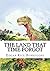 The Land That Time Forgot