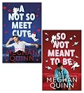 A Not So Meet Cute / So Not Meant To Be