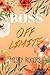 Boss Off Limits - Special Edition