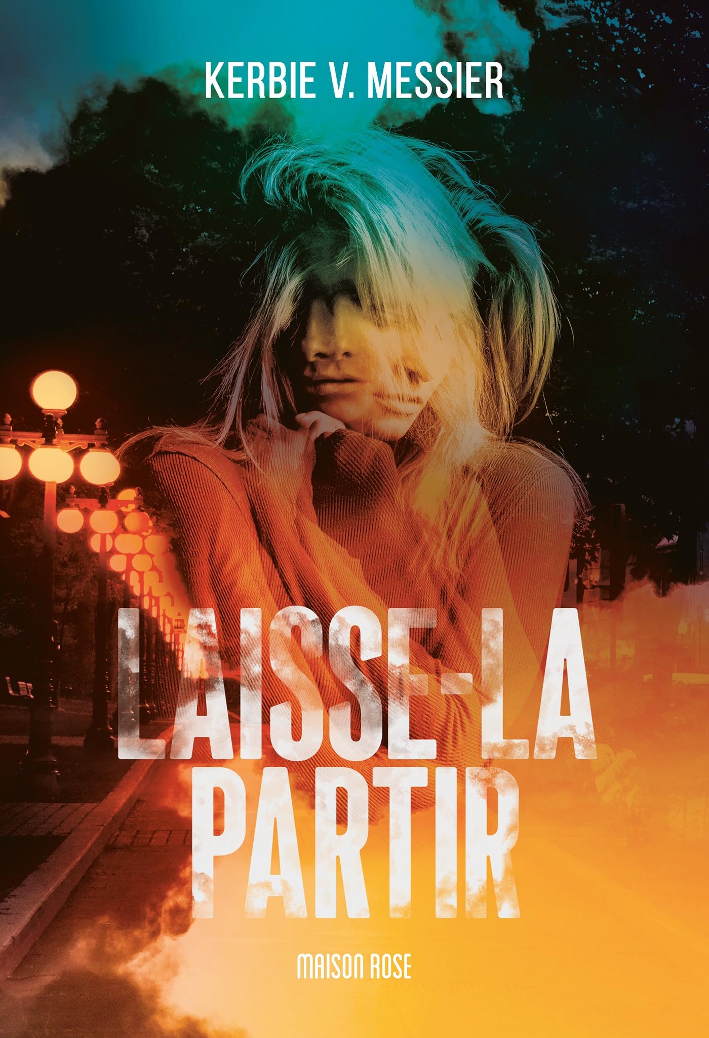 Laisse-la partir (French Edition)