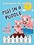 Pigs In A Puddle: Read With Me