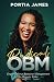 Radical OBM by Portia James