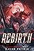 Rebirth (Necrotic Apocalyps...