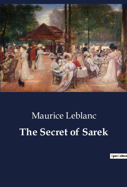The Secret of Sarek: A Mysterious Journey into the Past and the Secrets of Sarek