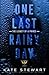 One Last Rainy Day: The Legacy of a Prince (Ravenhood Legacy #1)