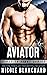 Aviator (First to Fight #7)