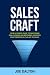 Sales CRAFT: The Ultimate G...