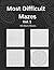 Most Difficult Mazes (Vol.1...