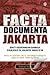 Facta documenta Jakarta